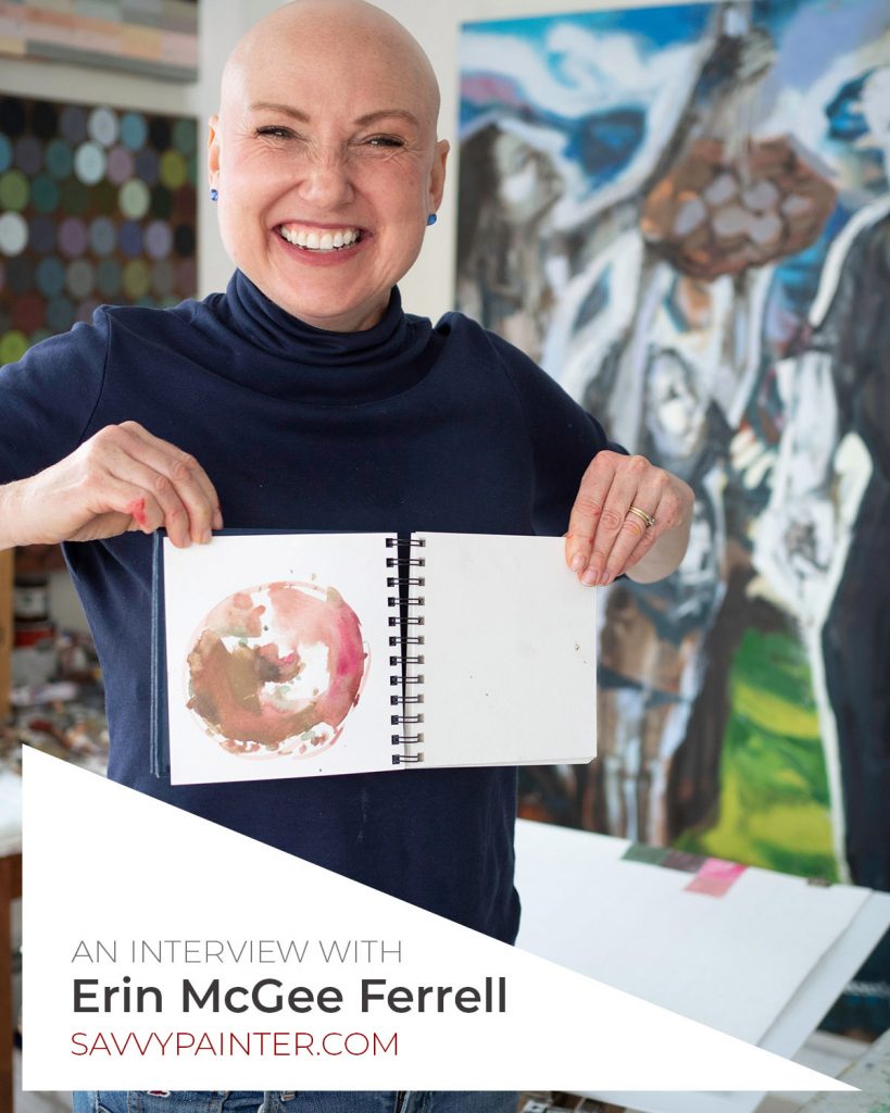 Why Art Matters In The Painful Places Of Life, with Erin McGee Ferrell