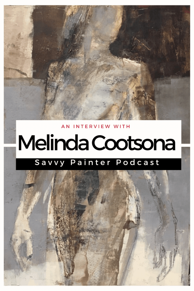 Podcast episode with antrese wood interviewMelinda Cootsona, the savvy painter. Image with Text. 