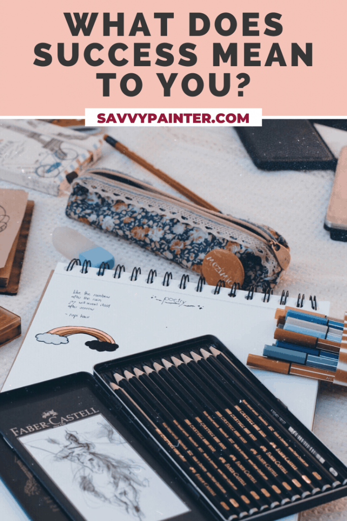What does success mean to you? A SavvyPainter Podcast Episode with Antrese Wood